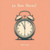 Le Bon Réveil