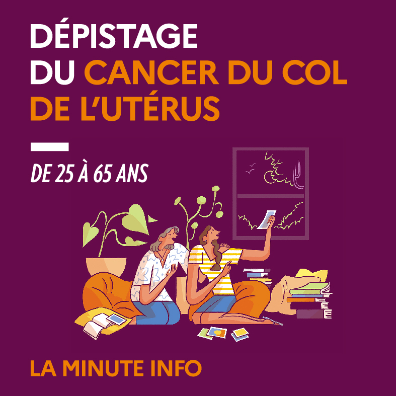 Dépistage du cancer du col de l’utérus