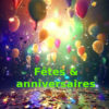 Fêtes et anniversaires