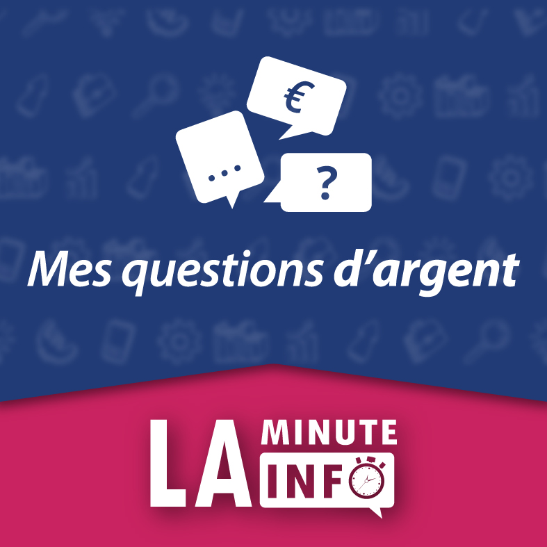 Mes questions d’argent !